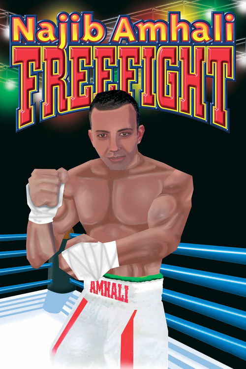 Najib Amhali: Freefight (2004) poster