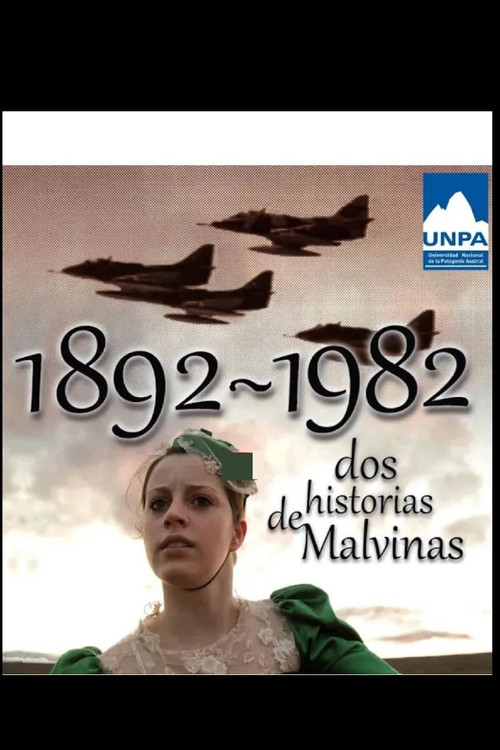 1892 1982 Dos Historias de Malvinas (2012) poster