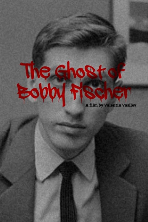 The Ghost of Bobby Fischer (2024) poster