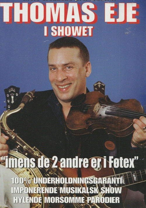 Thomas Eje: Imens de 2 andre er i Føtex (2003) poster