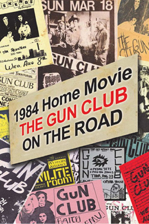 1984 Home Movie: The Gun Club on the Road (2022) poster