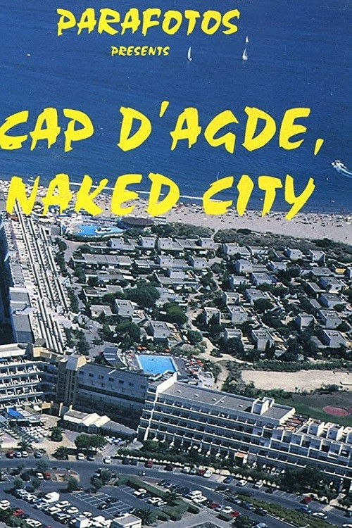 Cap d'Agde, Naked City (1994) poster