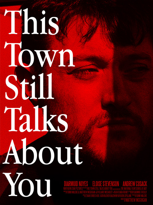 This Town Still Talks About You (2022) poster