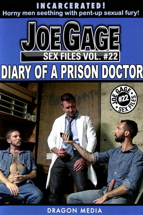 Joe Gage Sex Files Vol. 22: Diary of a Prison Doctor (2016) poster