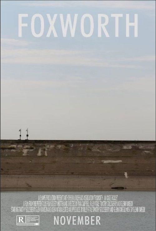 Foxworth: An Oasis Facade (2017) poster