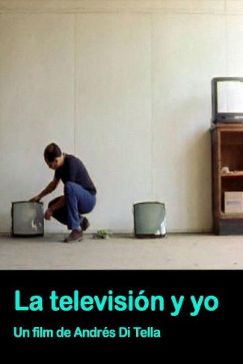 La T.V. y yo (2002) poster