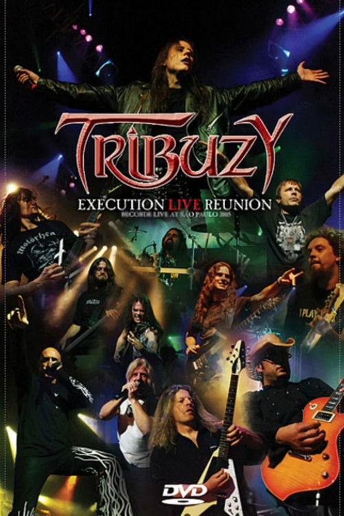 Tribuzy: Execution Live Reunion (2009) poster