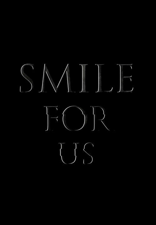 Smile for us (2017) poster