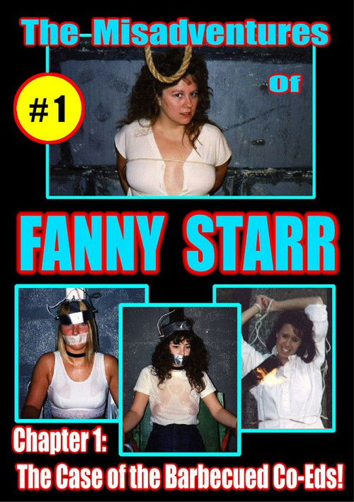 The Misadventures of Fanny Starr Chapter 1: Case of the Barbecued Coeds poster