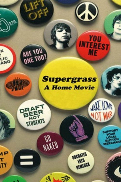 Supergrass: A Home Movie (2004) poster