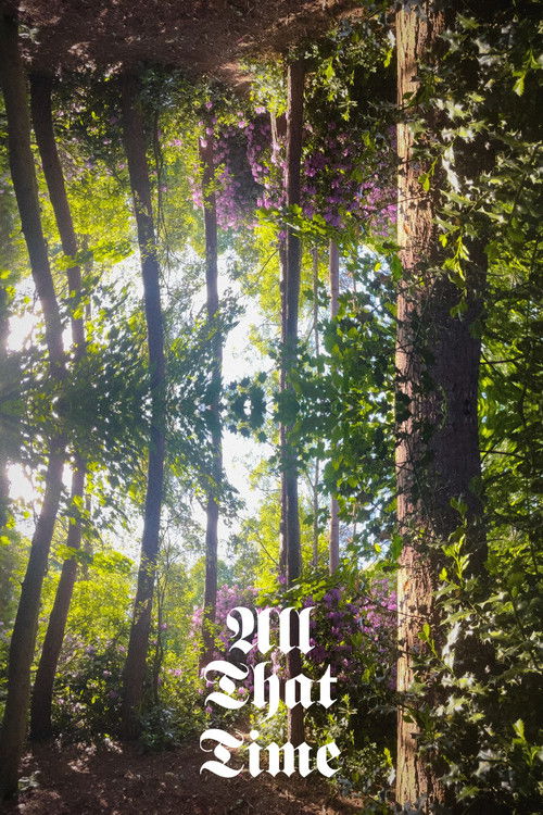 All That Time (2024) poster