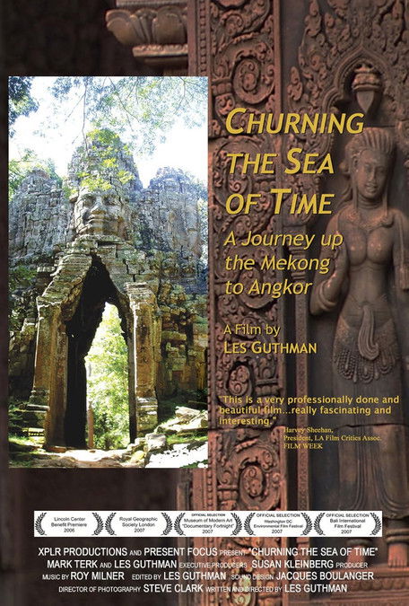 Churning the Sea of Time: A Journey Up the Mekong to Angkor (2006) poster