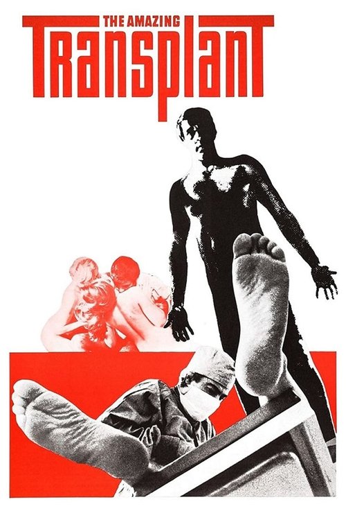 The Amazing Transplant (1971) poster