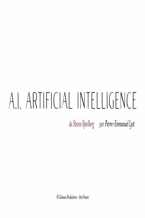 Short Cuts : A.I. - Intelligence artificielle  de Steven Spielberg poster
