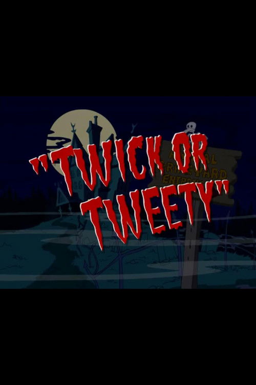 Twick or Tweety (2002) poster