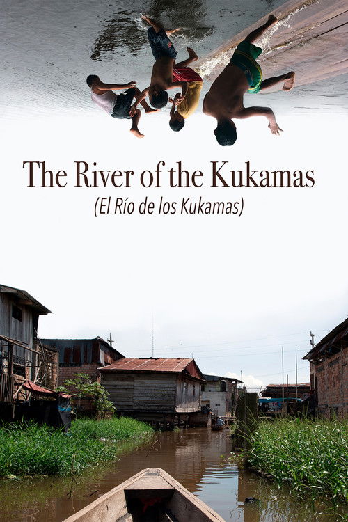 The River of the Kukamas (2018) poster