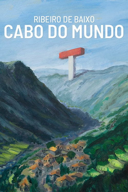 Ribeiro de Baixo Cabo do Mundo (2024) poster
