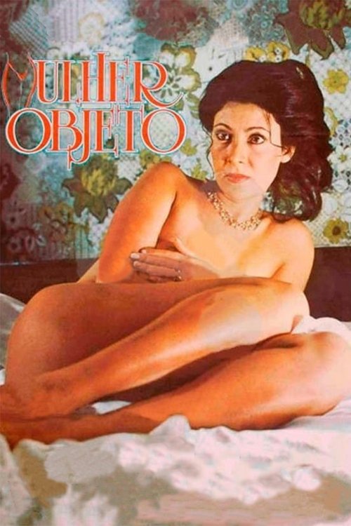 Mulher Objeto (1981) poster