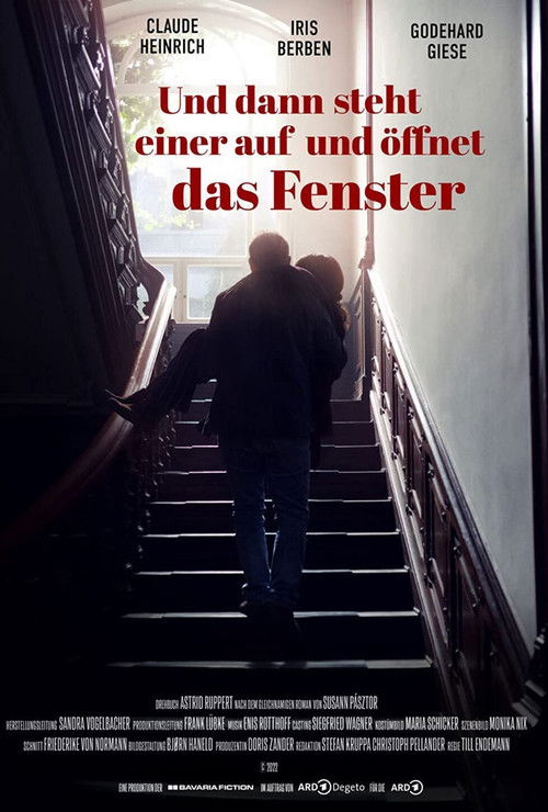 Und dann steht einer auf und öffnet das Fenster (2022) poster