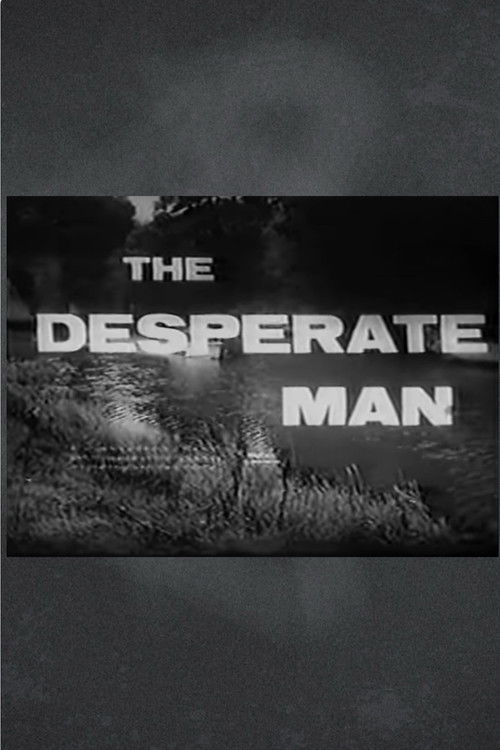 The Desperate Man (1959) poster