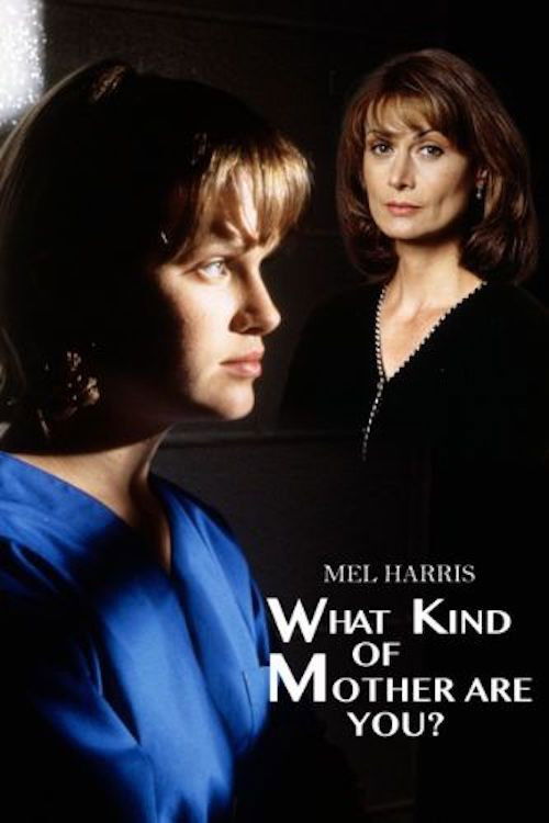 What Kind of Mother Are You? (1996) poster