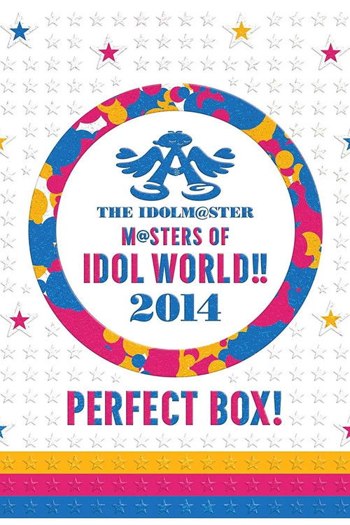 THE IDOLM@STER M@STERS OF IDOL WORLD!! 2014 (2014) poster