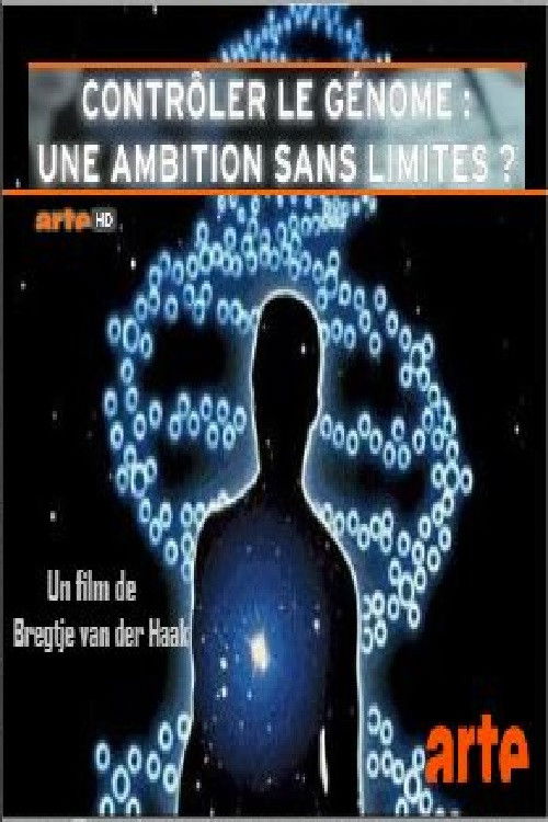 Contrôler le génome : Une ambition sans limite ? (2016) poster