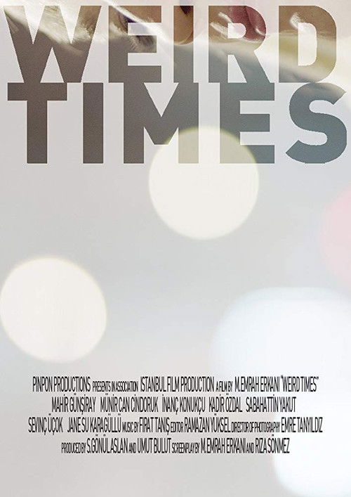 Weird Times (2015) poster