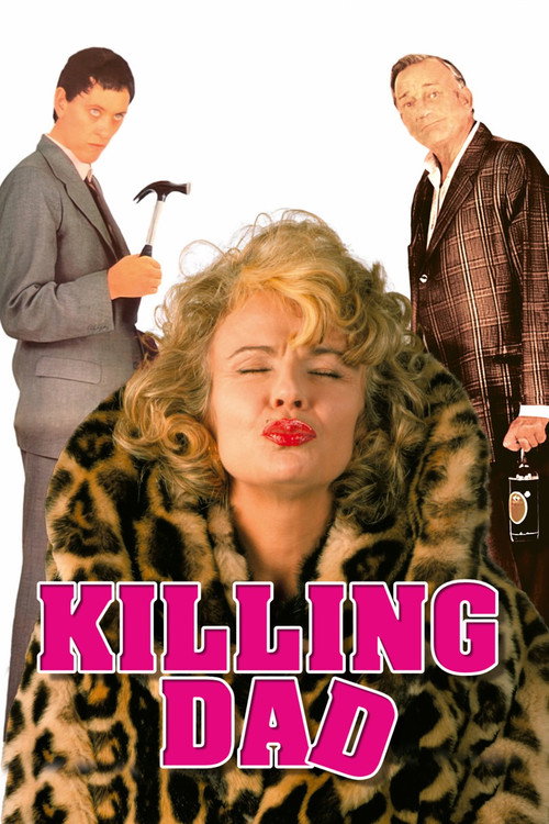 Killing Dad (Or How to Love Your Mother) (1989) poster