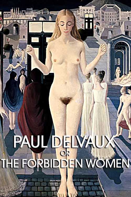 Paul Delvaux or the Forbidden Women (1970) poster