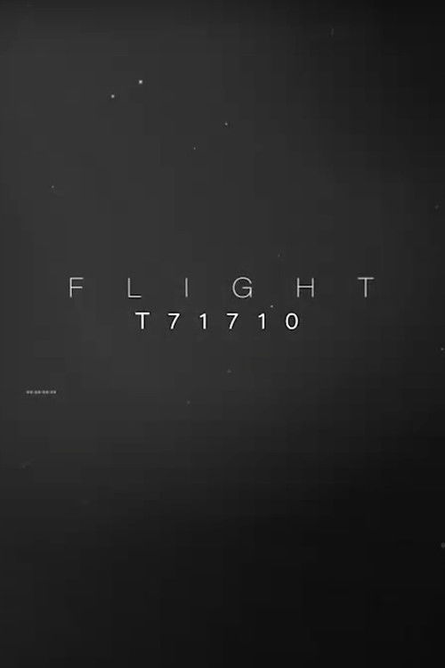 Flight T71710 poster