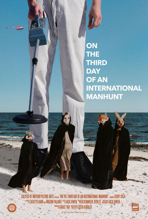 On The Third Day Of An International Manhunt (2021) poster