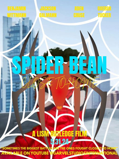 Spider Bean: Close To Home (2024) poster