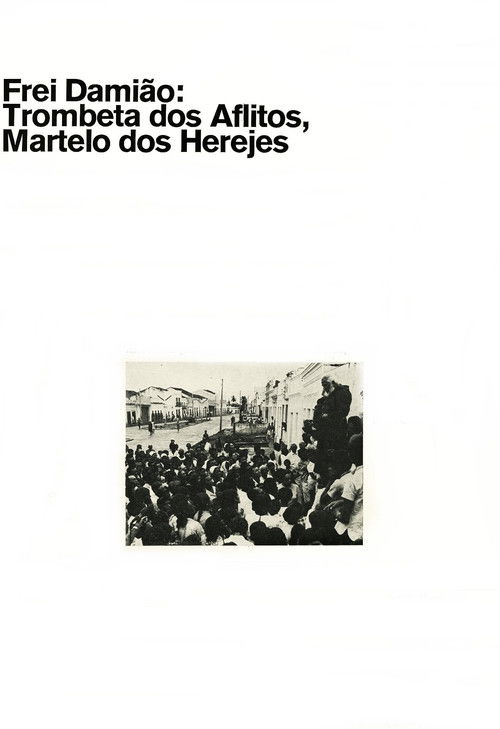 Frei Damião: Trombeta dos Aflitos, Martelo dos Herejes (1970) poster