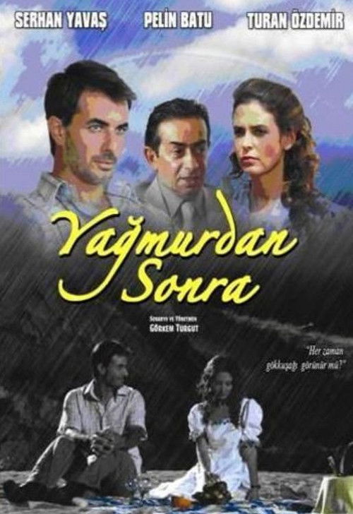 Yağmurdan Sonra (2006) poster