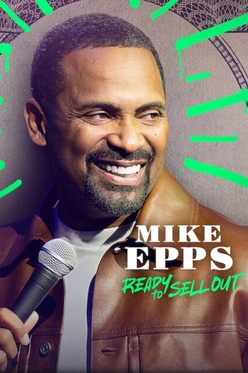 Mike Epps: Ready to Sell Out (2024) poster