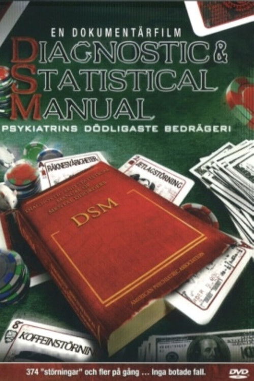 Diagnostic & Statistical Manual: Psychiatry's Deadliest Scam (2011) poster