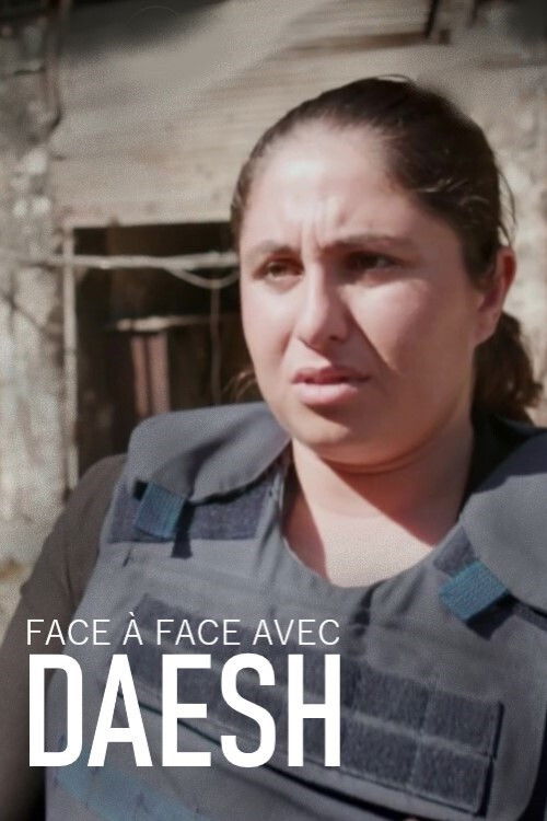 Face à face avec Daesh (2018) poster