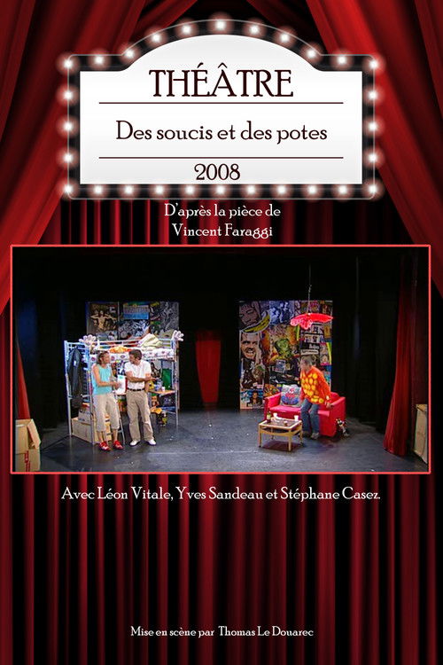 Des soucis et des potes (2008) poster