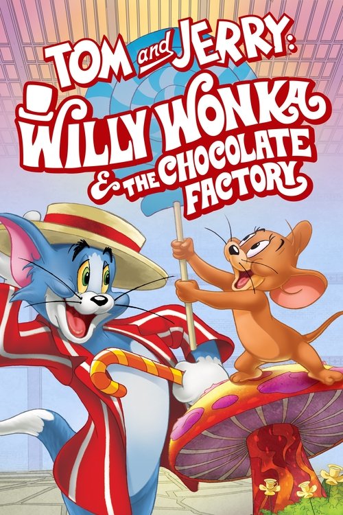 Tom ve Jerry: Willy Wonka ve Çikolata Fabrikası (2017) poster