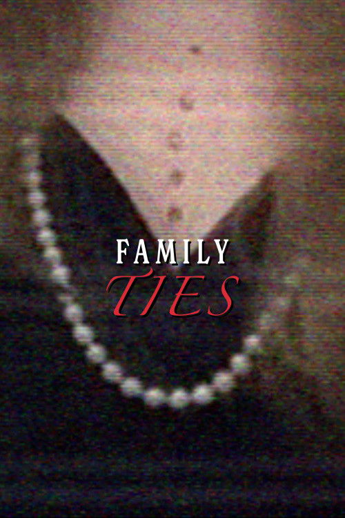 Family Ties (2022) poster