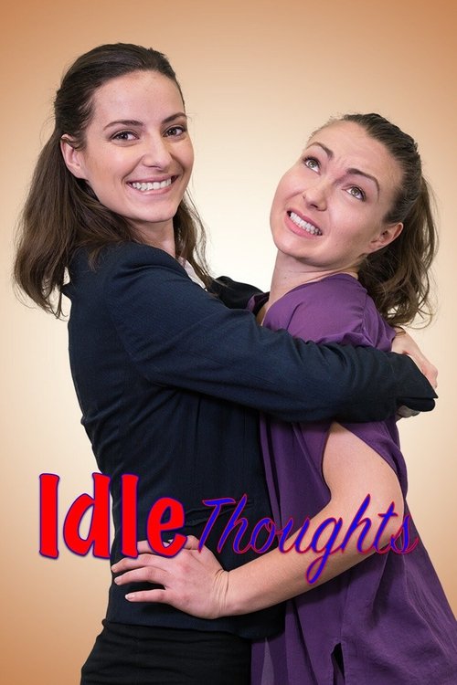 Idle Thoughts (2018) poster