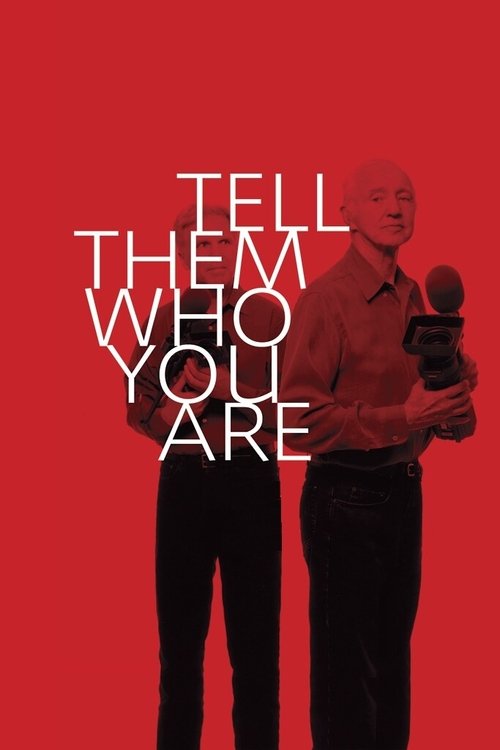 Tell Them Who You Are (2004) poster