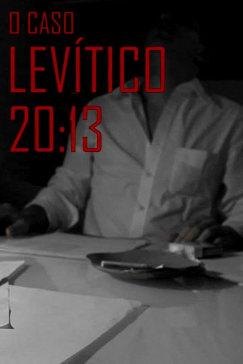 The Levitical Case 20:13 (2016) poster