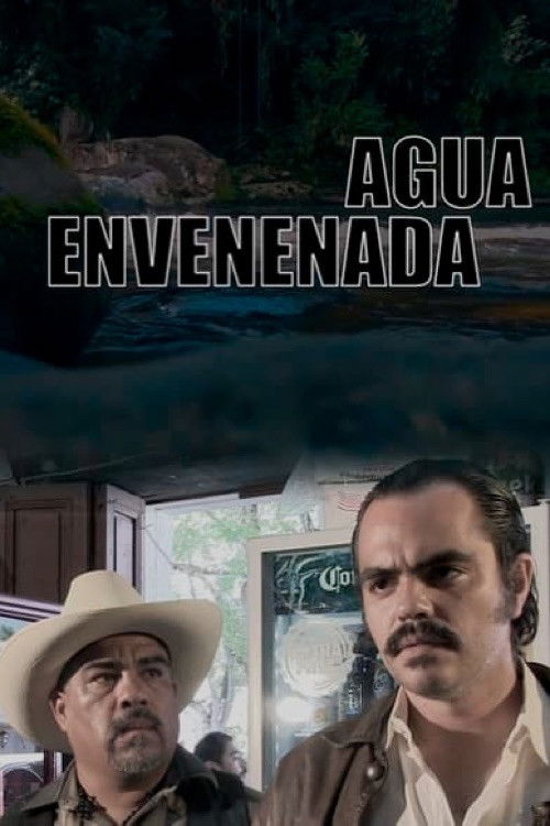 Agua Envenenada (2019) poster