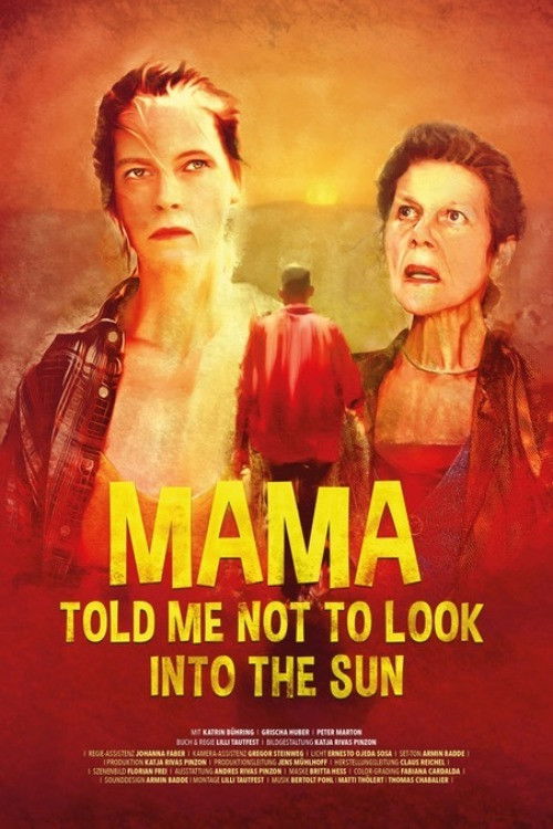 Mama Told Me Not to Look Into the Sun (2018) poster