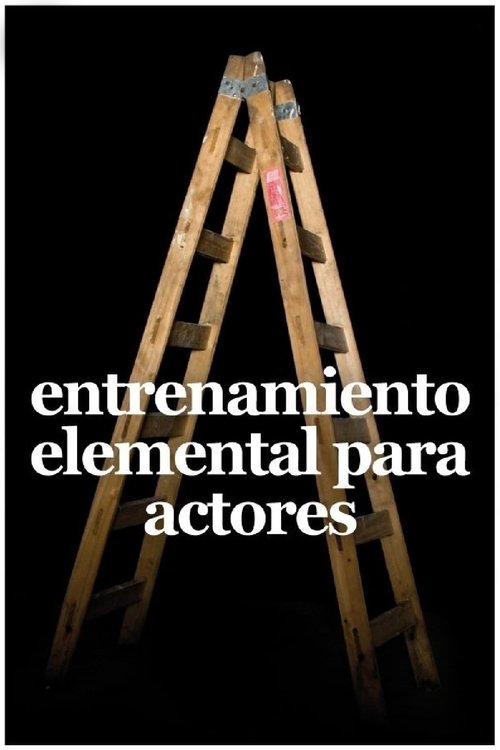 Elementary Training for Actors (2009) poster