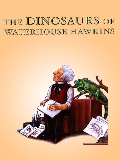 The Dinosaurs of Waterhouse Hawkins (2010) poster