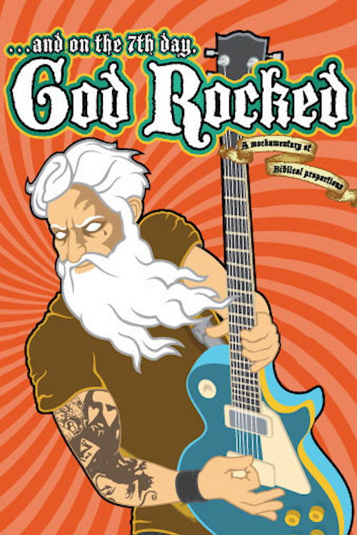And on the 7th Day, God Rocked (2008) poster
