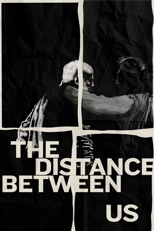 The Distance Between Us (2024) poster